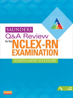 Saunders Q&A Review for the NCLEX-RN® Examination - Toronto